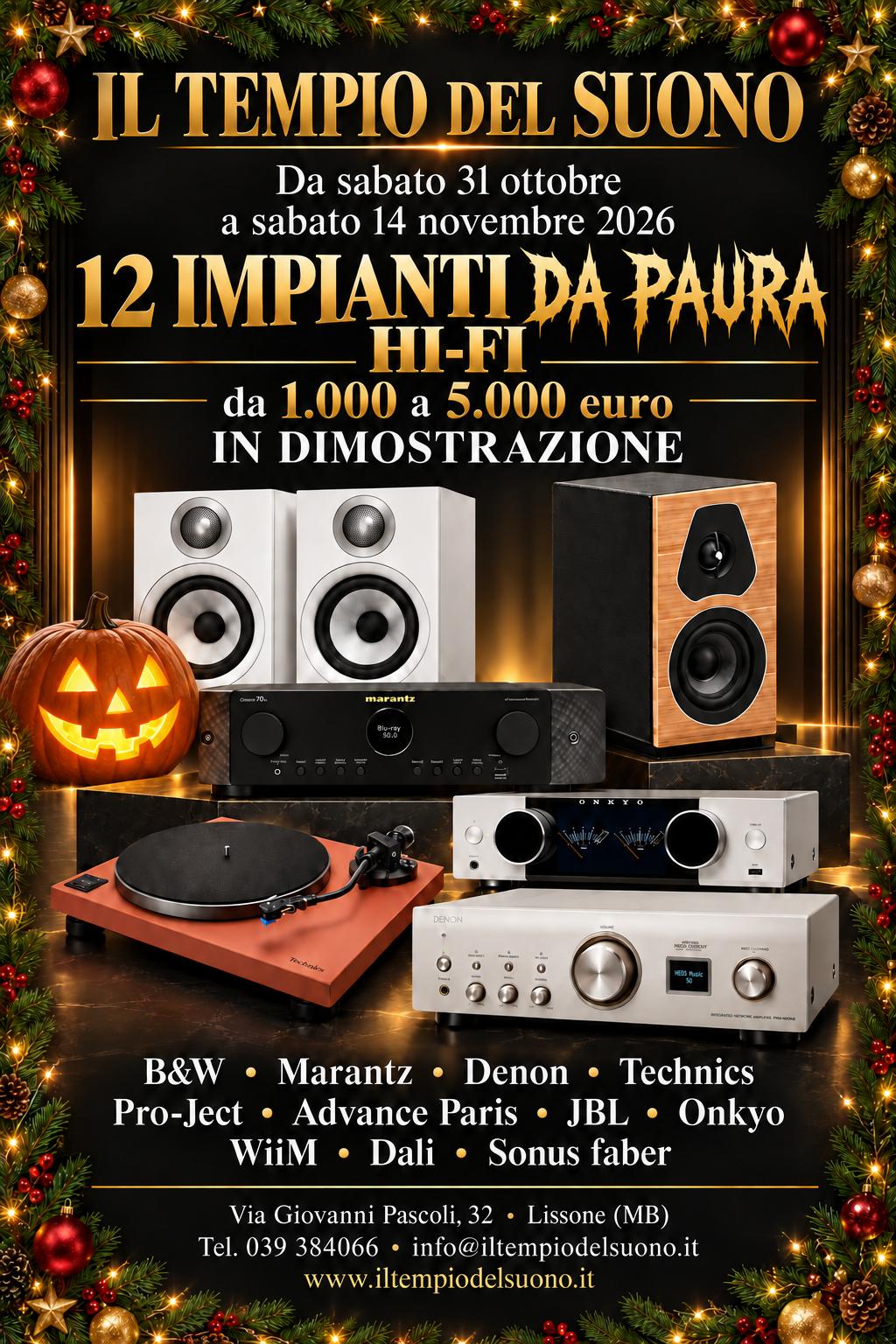 Il Tempio del Suono — 12 impianti Hi-Fi da paura da 1.000 a 5.000 euro in dimostrazione, da sabato 31 ottobre a sabato 14 novembre 2026